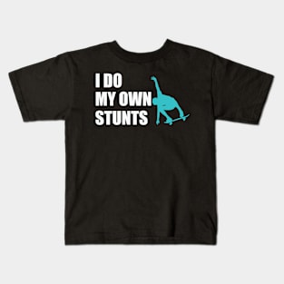 I Do My Own Stunts Skateboarding Kids T-Shirt